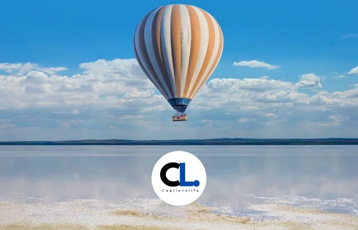 Hot Air Balloon Captions For Instagram