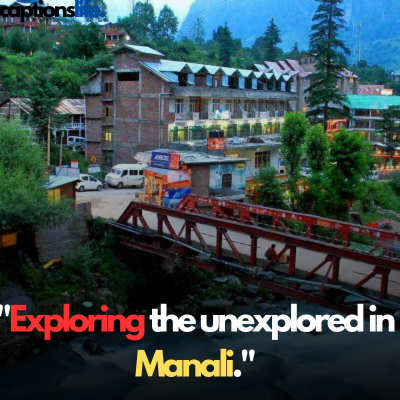 Manali Captions