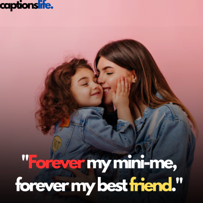 Mother-Daughter Captions