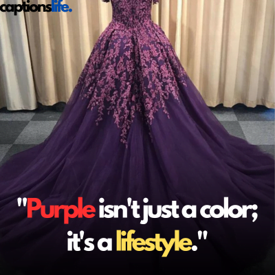 Purple Dress Captions