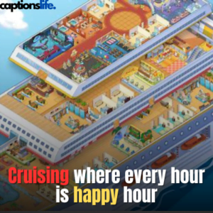Cruise Captions