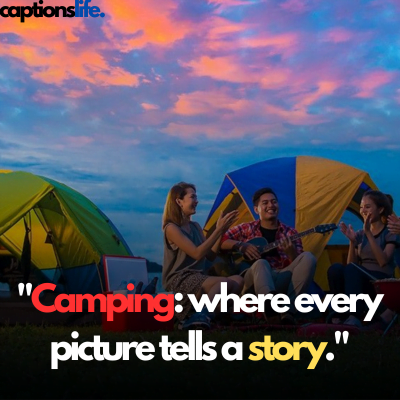 Camping Captions