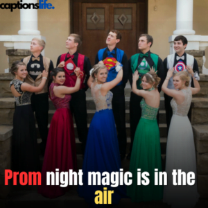 Prom Captions