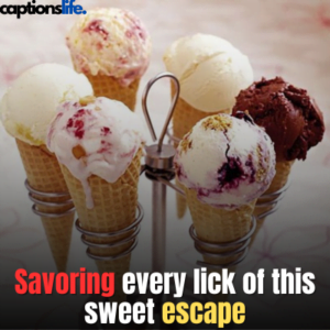Ice Cream Captions
